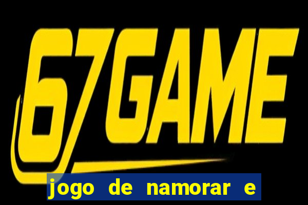 jogo de namorar e fazer filho